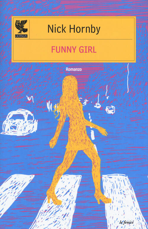Funny Girl Nick Hornby Guanda 2015