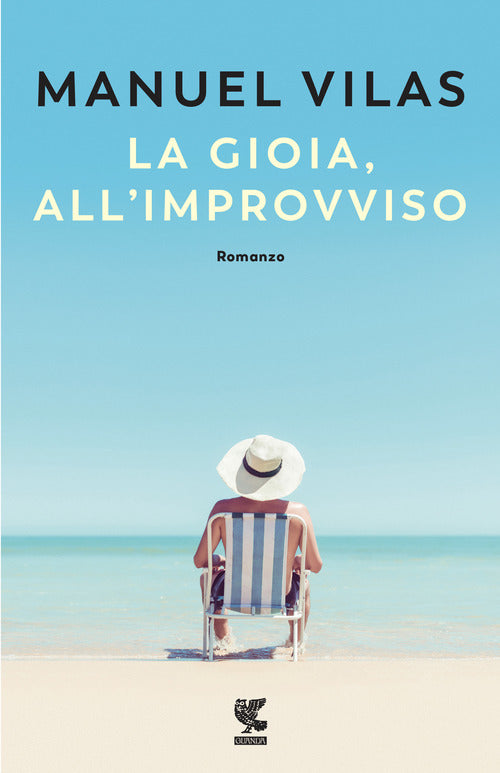 La Gioia, All'improvviso Manuel Vilas Guanda 2020