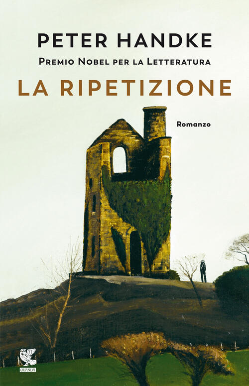 La Ripetizione Peter Handke Guanda 2021