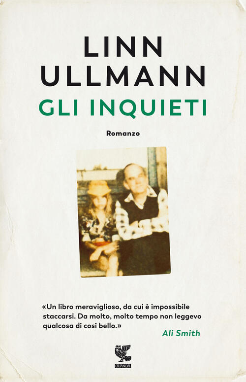 Gli Inquieti Linn Ullmann Guanda 2021