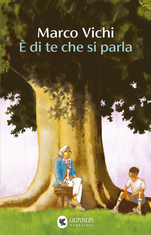 E Di Te Che Si Parla Marco Vichi Guanda 2026