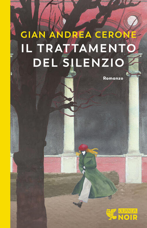 Il Trattamento Del Silenzio Gian Andrea Cerone Guanda 2023