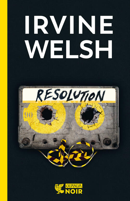 Resolution Irvine Welsh Guanda 2024