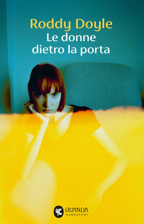 Le Donne Dietro La Porta Roddy Doyle Guanda 2025