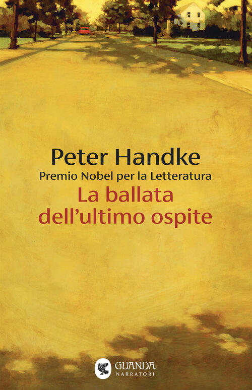 La Ballata Dell'ultimo Ospite Peter Handke Guanda 2025