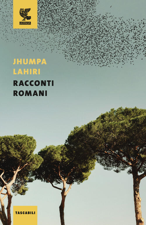 Racconti Romani Jhumpa Lahiri Guanda 2025