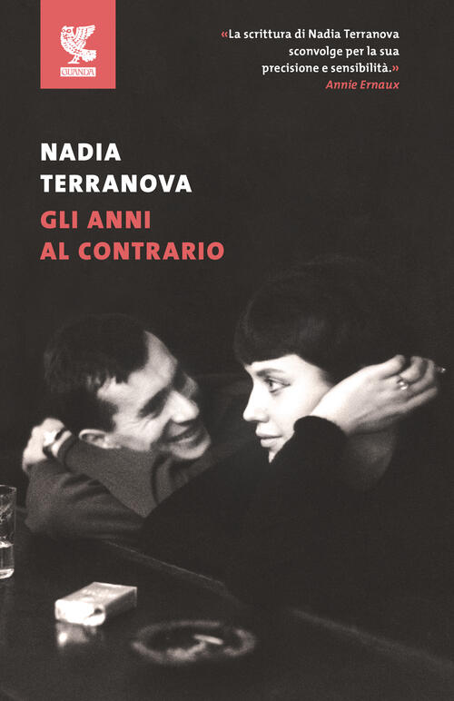 Gli Anni Al Contrario Nadia Terranova Guanda 2026