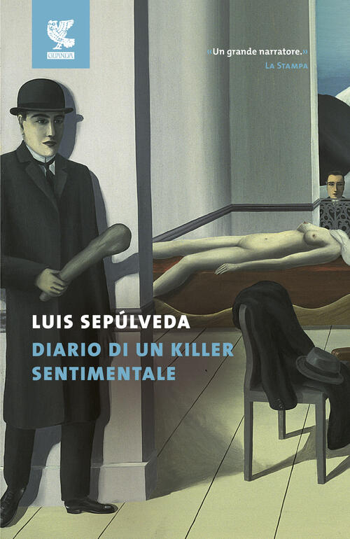 Diario Di Un Killer Sentimentale Luis Sepulveda Guanda 2026