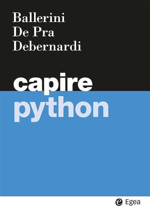 Capire Python Massimo Ballerini Egea 2025