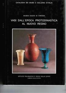 Vasi Dall'epoca Protodinastica Al Nuovo Regno Del Museo Egizio Di Firenze Mari