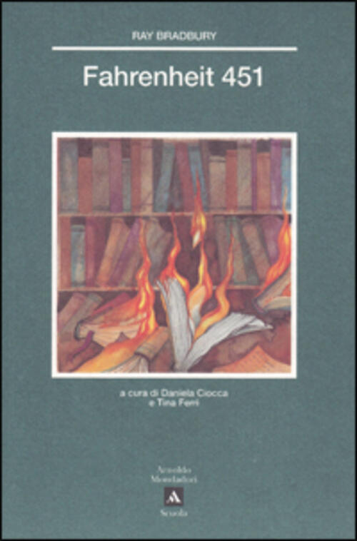 Fahrenheit 451 Ray Bradbury Mondadori Scuola 1989