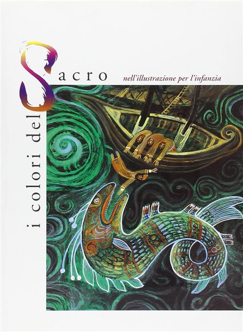 I Colori Del Sacro Nell'illustrazione Per L'infanzia
