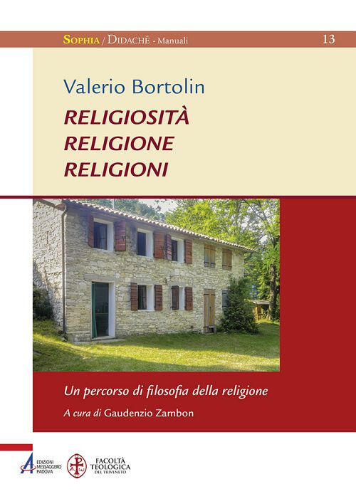 Religiosita Religione Religioni. Un Percorso Di Filosofia Della Religione