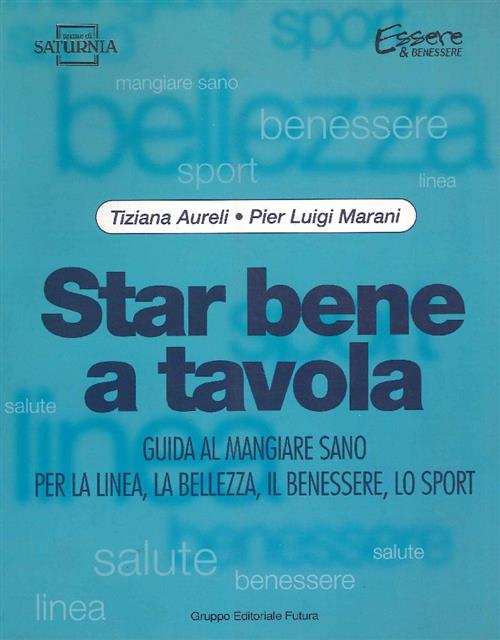 Star Bene A Tavola Tiziana Aureli Jackson Libri 2001
