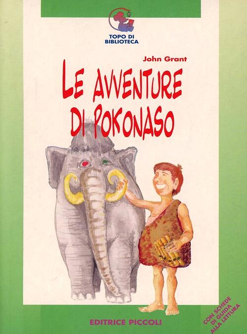 Le Avventure Di Pokonaso John Grant Piccoli 2008
