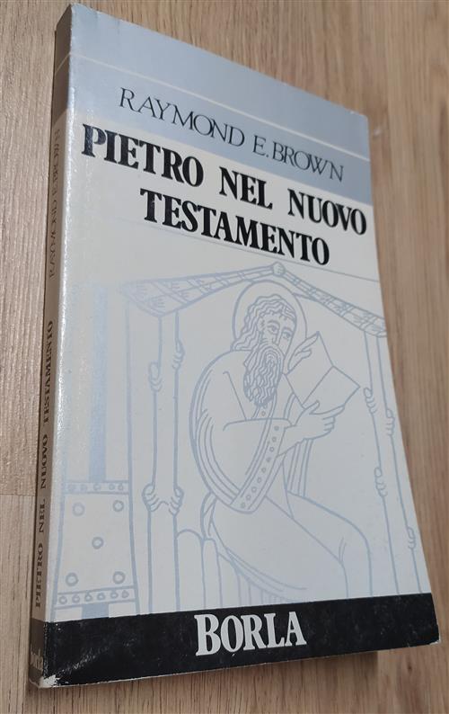 Pietro Nel Nuovo Testamento. Un'indagine Ricognitiva Fatta In Collaborazione Da Studiosi Protestanti
