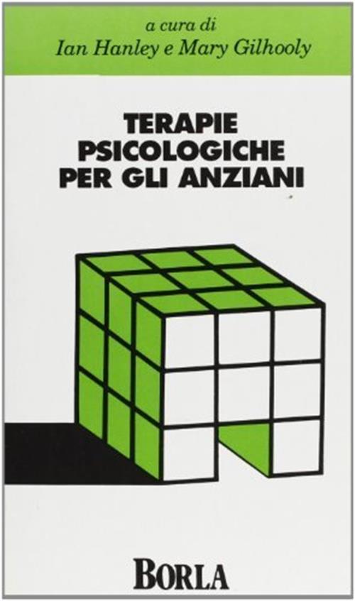 Terapie Psicologiche Per Gli Anziani Ian Hanley, Mary Gilhooly Borla 2000