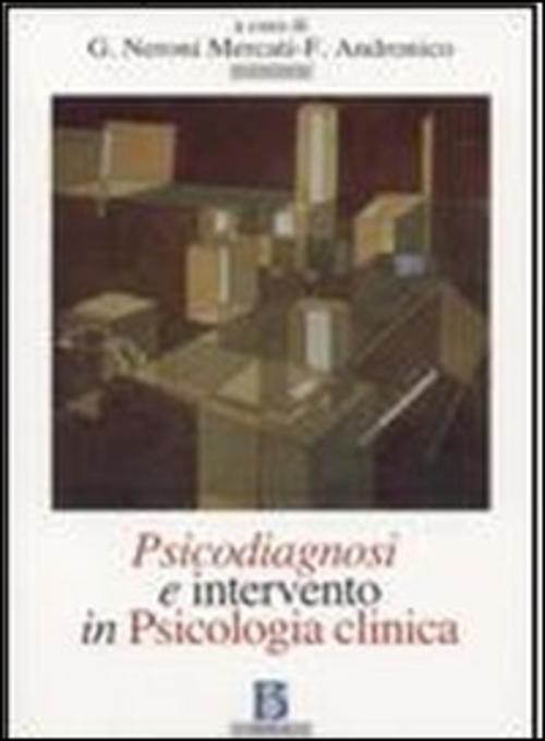 Psicodiagnosi E Intervento In Psicologia Clinica G. Neroni Mercati, F. Androni