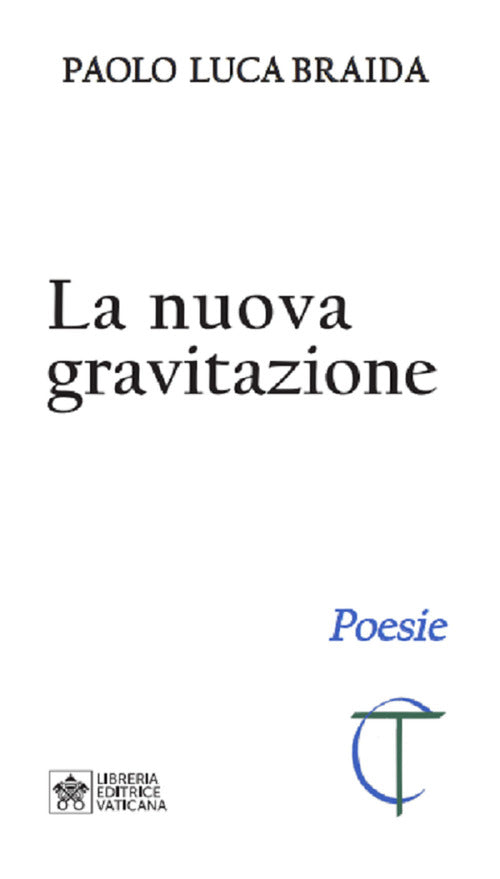 La Nuova Gravitazione Paolo Luca Braida Libreria Editrice Vaticana 2021