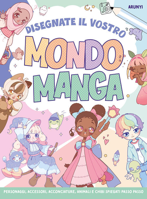 Disegnate Il Vostro Mondo Manga Arunyi Il Castello 2024