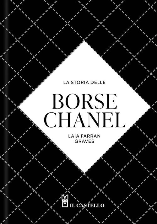 La Storia Delle Borse Chanel Laia Farran Graves Il Castello 2026