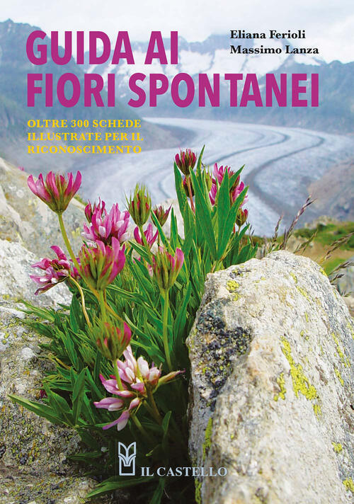 Guida Ai Fiori Spontanei Eliana Ferioli Il Castello 2026