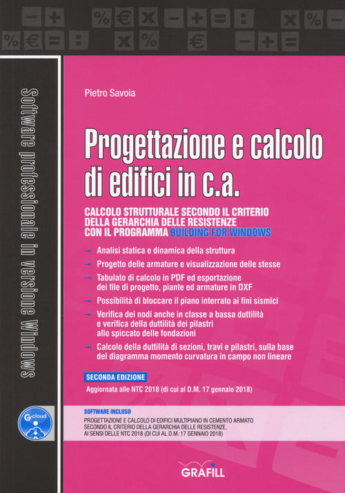 Progettazione E Calcolo Di Edifici In C. A. Con Software Pietro Savoia Grafill