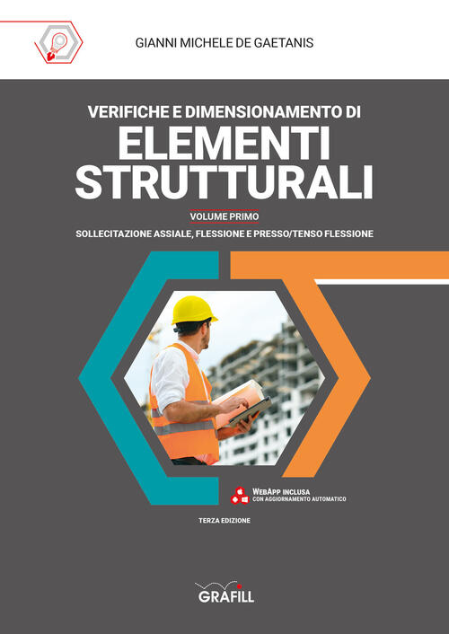 Verifica E Dimensionamento Di Elementi Strutturali. Con Contenuto Digitale Per
