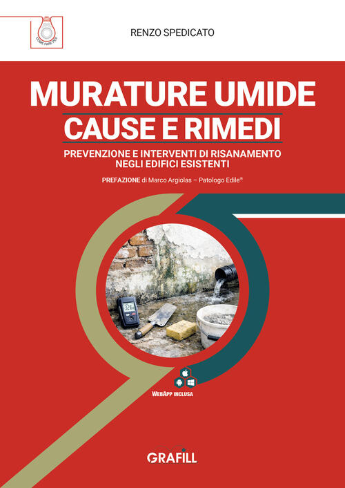 Murature Umide: Cause E Rimedi. Prevenzione E Interventi Di Risanamento Negli