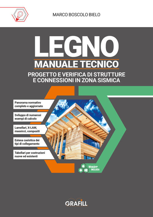 Legno- Manuale Tecnico. Progetto E Verifica Di Strutture E Connessioni In Zona