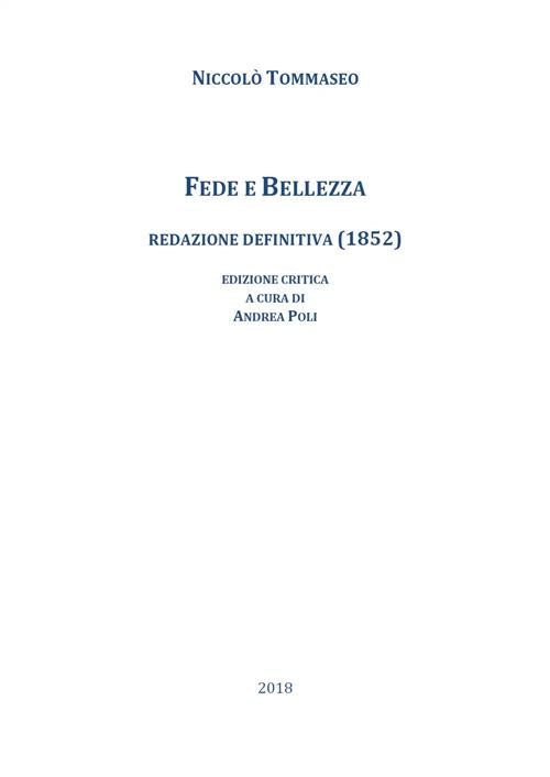 Fede E Bellezza. Redazione Definitiva (1852) Niccolo Tommaseo Youcanprint 2018