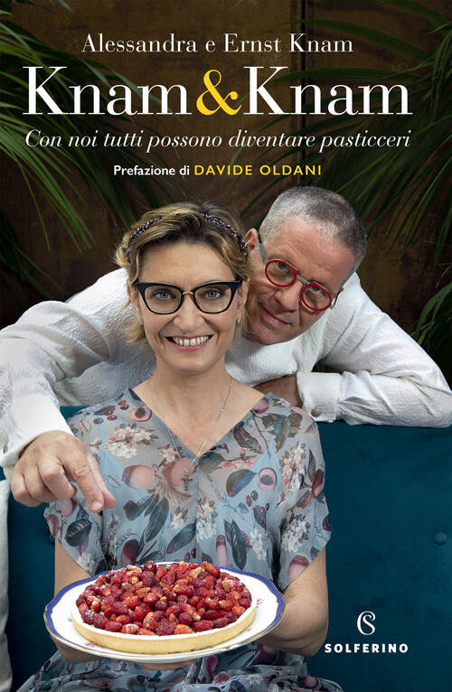 Knam & Knam. Con Noi Tutti Possono Diventare Pasticceri Ernst Knam Solferino 2