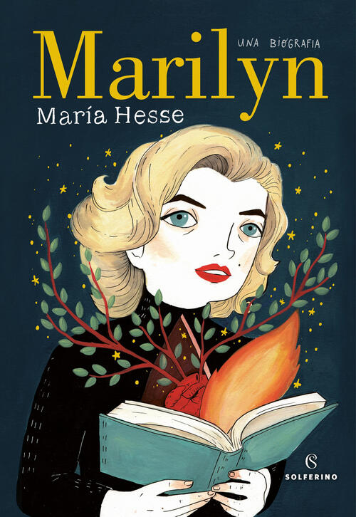 Marilyn. Una Biografia Maria Hesse Solferino 2021