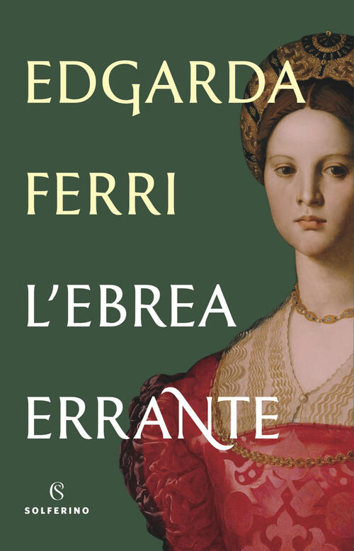 L'ebrea Errante Edgarda Ferri Solferino 2022