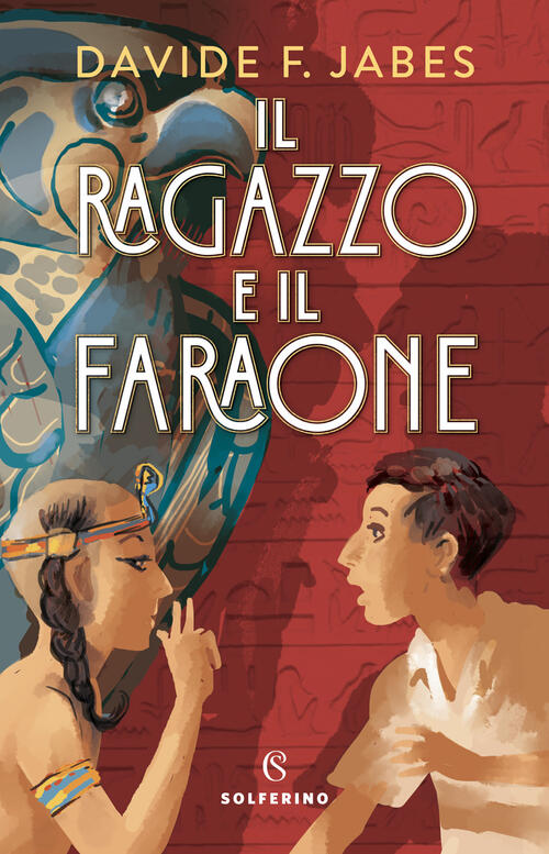 Il Ragazzo E Il Faraone Davide Franco Jabes Solferino 2024