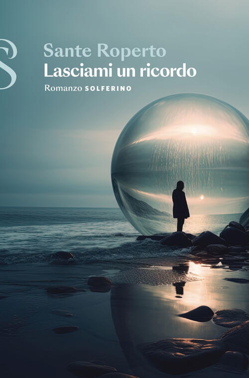 Lasciami Un Ricordo Sante Roperto Solferino 2024