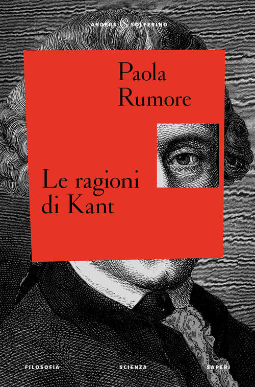 Le Ragioni Di Kant Paola Rumore Solferino 2025
