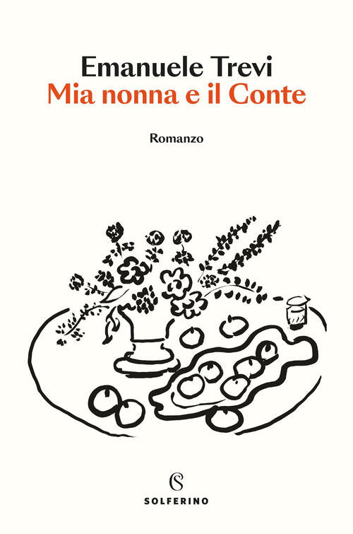 Mia Nonna E Il Conte Emanuele Trevi Solferino 2025
