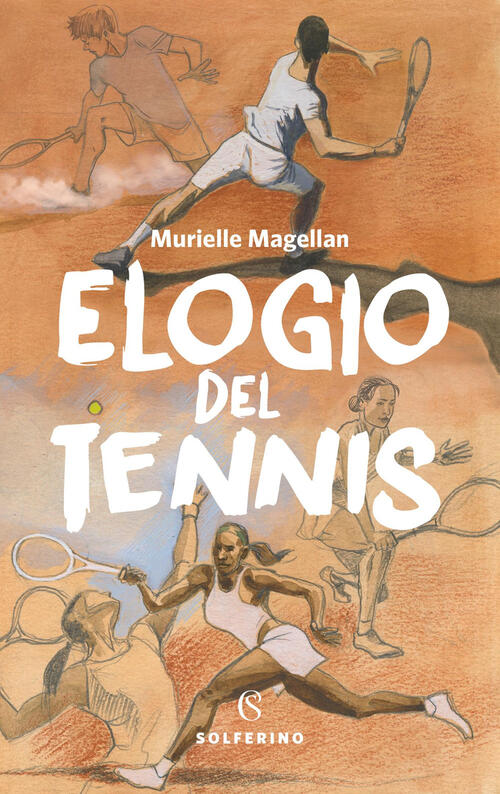 Elogio Del Tennis Murielle Magellan Solferino 2025