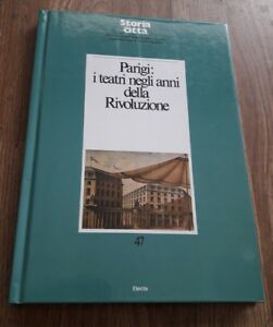 Parigi I Teatri Negli Anni Della Rivoluzione