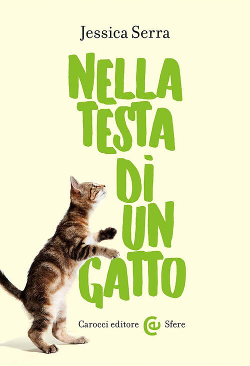 Nella Testa Di Un Gatto Jessica Serra Carocci 2024