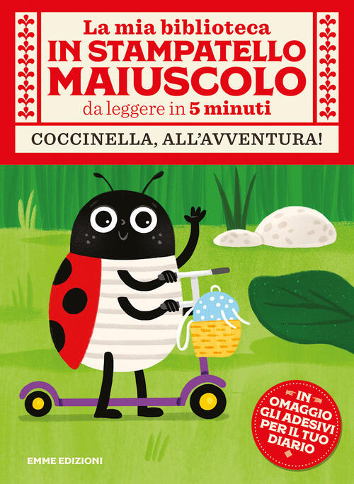 Coccinella, All'avventura! Con Adesivi. Stampatello Maiuscolo. Ediz. Illustrat