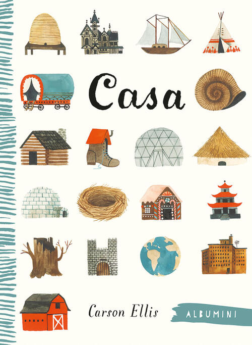 Casa. Ediz. A Colori Carson Ellis Emme Edizioni 2021