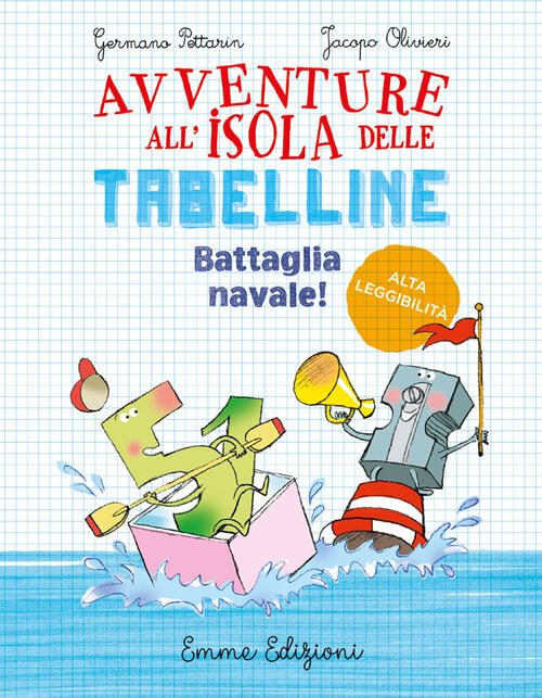 Battaglia Navale! Avventura All'isola Delle Tabelline Germano Pettarin Emme Ed