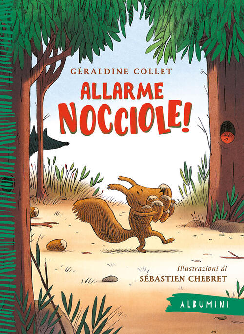Allarme Nocciole! Ediz. A Colori Geraldine Collet Emme Edizioni 2022