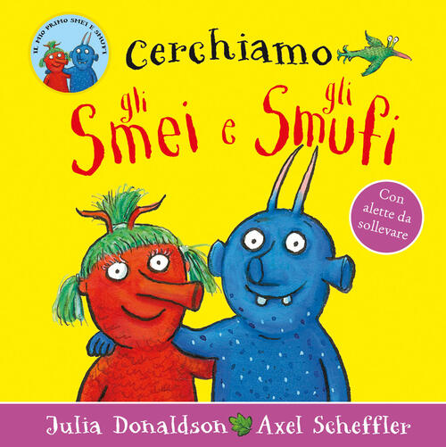 Cerchiamo Gli Smei E Gli Smufi. Ediz. A Colori Julia Donaldson Emme Edizioni 2