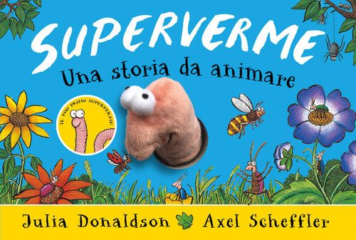 Superverme. Una Storia Da Animare. Ediz. A Colori Julia Donaldson Emme Edizion