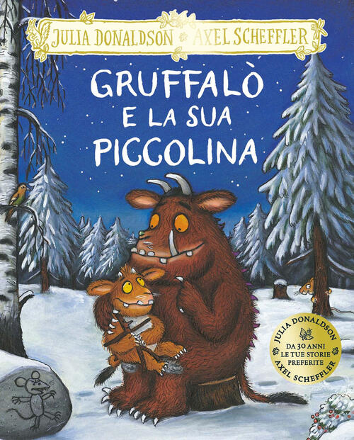 Gruffalo E La Sua Piccolina Julia Donaldson Emme Edizioni 2024