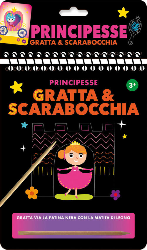 Principesse. Gratta E Scarabocchia. Con Matita Di Legno Emme Edizioni 2024