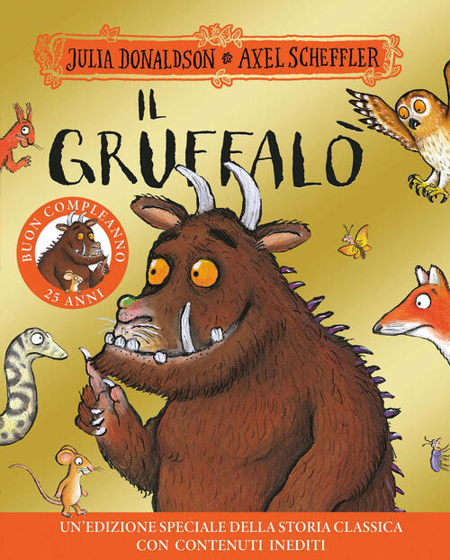 Il Gruffalo. 25 Anni Julia Donaldson Emme Edizioni 2024